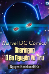 Marvel DC Comics: Sharingan Ở Đa Nguyên Vũ Trụ