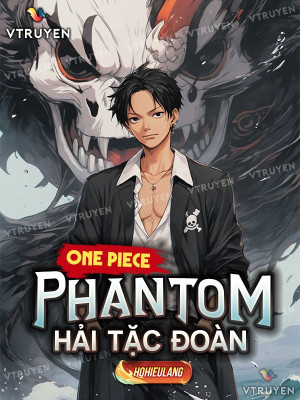 One Piece: Phantom Hải Tặc Đoàn